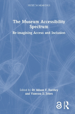 The Museum Accessibility Spectrum