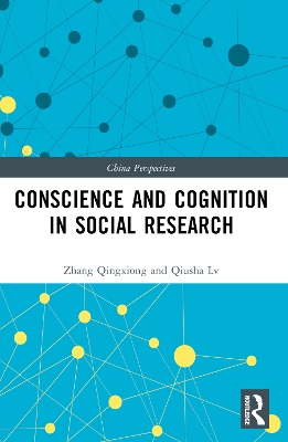 Conscience and Cognition in Social Research