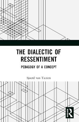 The Dialectic of Ressentiment