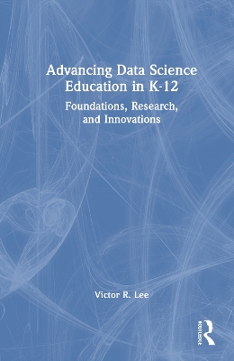 Advancing Data Science Education in K-12