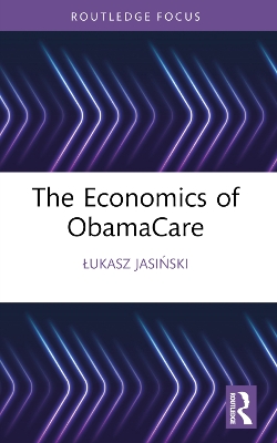 The Economics of ObamaCare