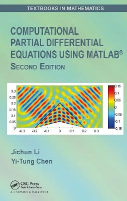 Computational Partial Differential Equations Using MATLAB (R)