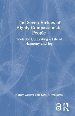 The Seven Virtues of Highly Compassionate People