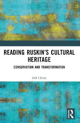 Reading Ruskin's Cultural Heritage