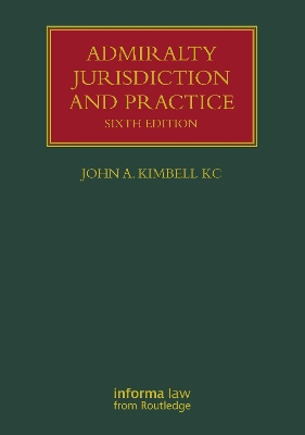 Admiralty Jurisdiction and Practice