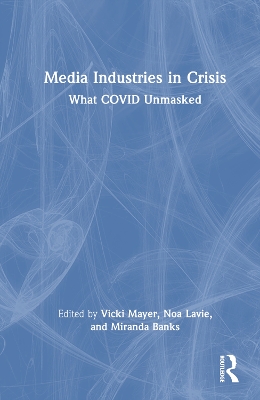 Media Industries in Crisis