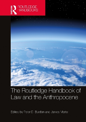 The Routledge Handbook of Law and the Anthropocene