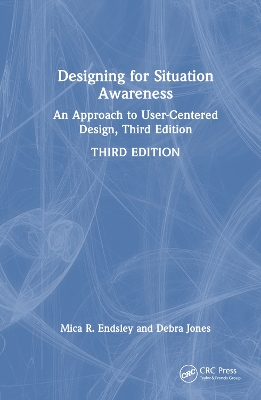 Designing for Situation Awareness