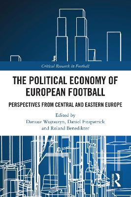 The Political Economy of European Football