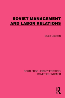 Soviet Management and Labor Relations