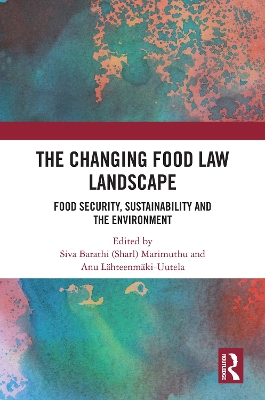 The Changing Food Law Landscape