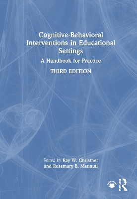 Cognitive-Behavioral Interventions in Educational Settings