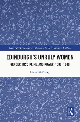 Edinburgh's Unruly Women