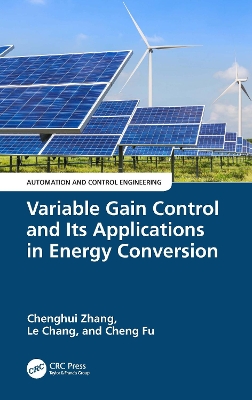 Variable Gain Control and Its Applications in Energy Conversion