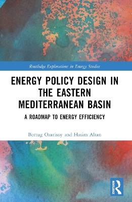 Energy Policy Design in the Eastern Mediterranean Basin