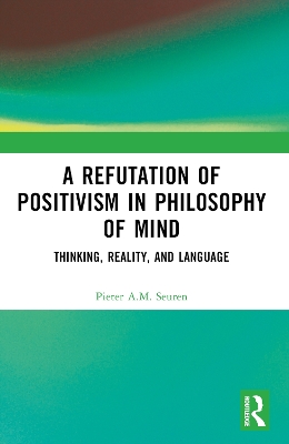 Refutation of Positivism in Philosophy of Mind