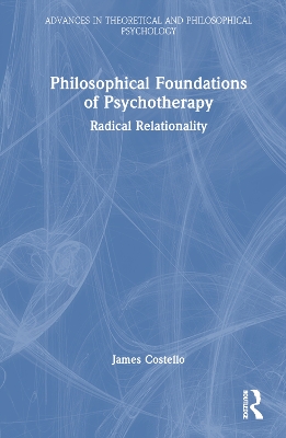 Philosophical Foundations of Psychotherapy