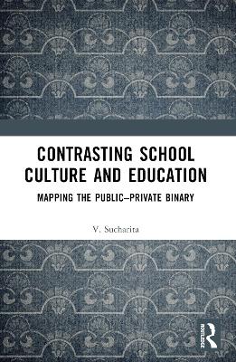 Contrasting School Culture and Education