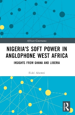 Nigeria's Soft Power in Anglophone West Africa