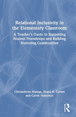 Relational Inclusivity in the Elementary Classroom