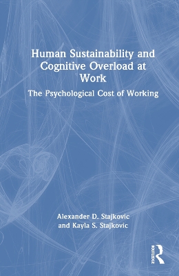 Human Sustainability and Cognitive Overload at Work