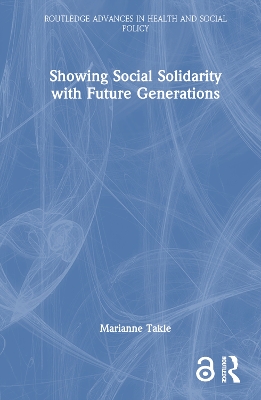 Showing Social Solidarity with Future Generations