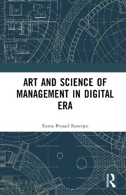 Art and Science of Management in the Digital Era