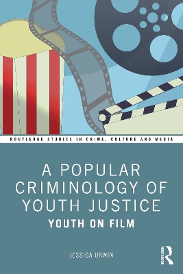 A Popular Criminology of Youth Justice