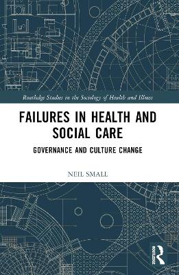 Failures in Health and Social Care