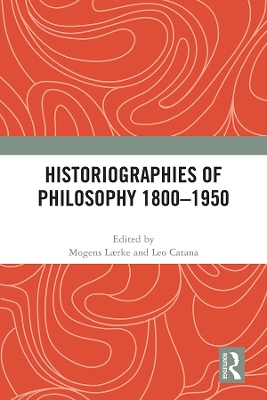 Historiographies of Philosophy 1800-1950