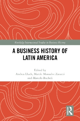 A Business History of Latin America