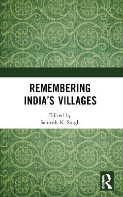 Remembering India's Villages