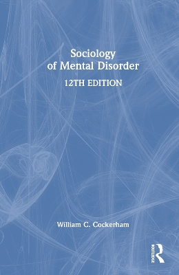 Sociology of Mental Disorder