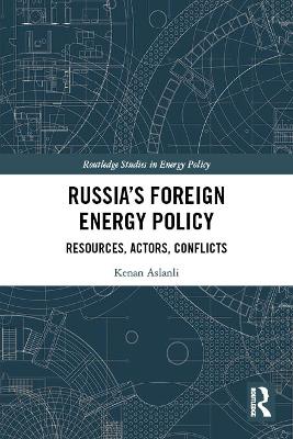 Russia's Foreign Energy Policy