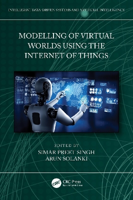 Modelling of Virtual Worlds Using the Internet of Things