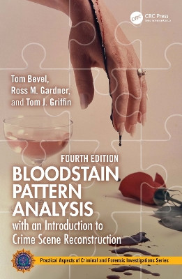 Bloodstain Pattern Analysis with an Introduction to Crime Scene Reconstruction