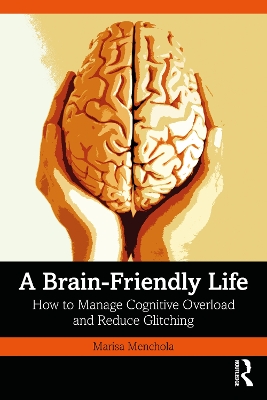 Brain-Friendly Life