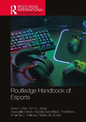 Routledge Handbook of Esports