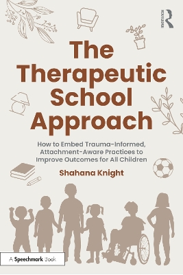 Therapeutic School Approach