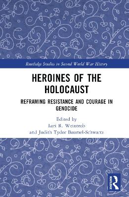 Heroines of the Holocaust