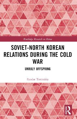 Soviet-North Korean Relations During the Cold War