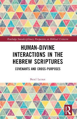 Human-Divine Interactions in the Hebrew Scriptures