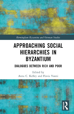 Approaching Social Hierarchies in Byzantium