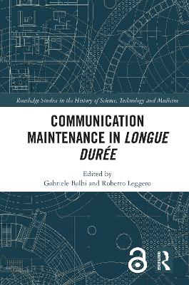 Communication Maintenance in Longue Duree