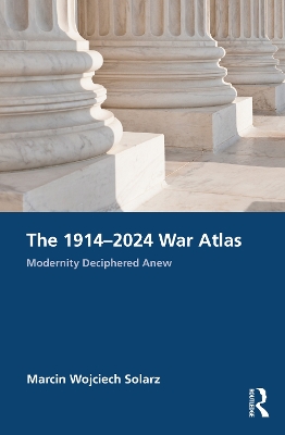 The 1914-2024 War Atlas