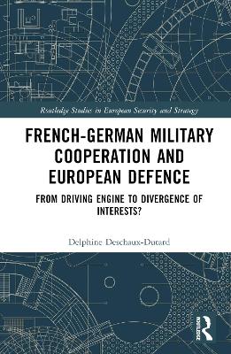 French-German Military Cooperation and European Defence