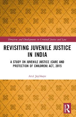 Revisiting Juvenile Justice in India