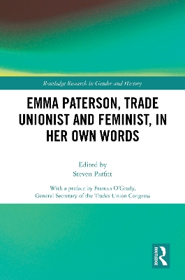 Emma Paterson, Trade Unionist and Feminist, In Her Own Words