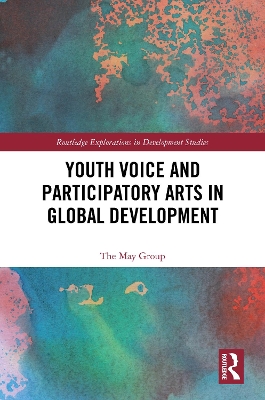 Youth Voice and Participatory Arts in Global Development