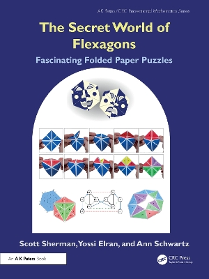 The Secret World of Flexagons